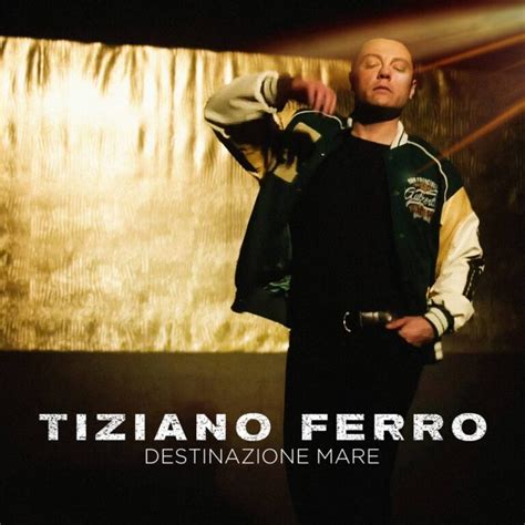 youtube tiziano ferro|destinazione mare tiziano ferro.